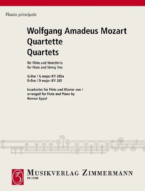 Wolfgang Amadeus Mozart - Quartets G major KV 285a and D major KV 285