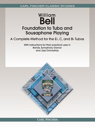 William Bell - Foundation to Tuba and Sousaphone Playing