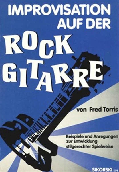 Fred Torris - Improvisation auf der Rock-Gitarre