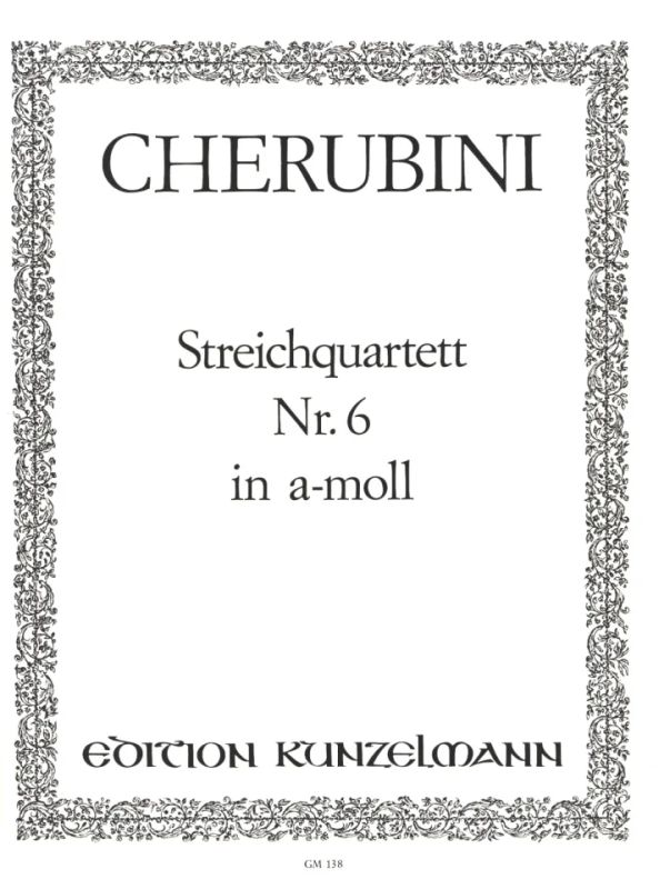 Luigi Cherubini - Streichquartett Nr. 6 a-moll