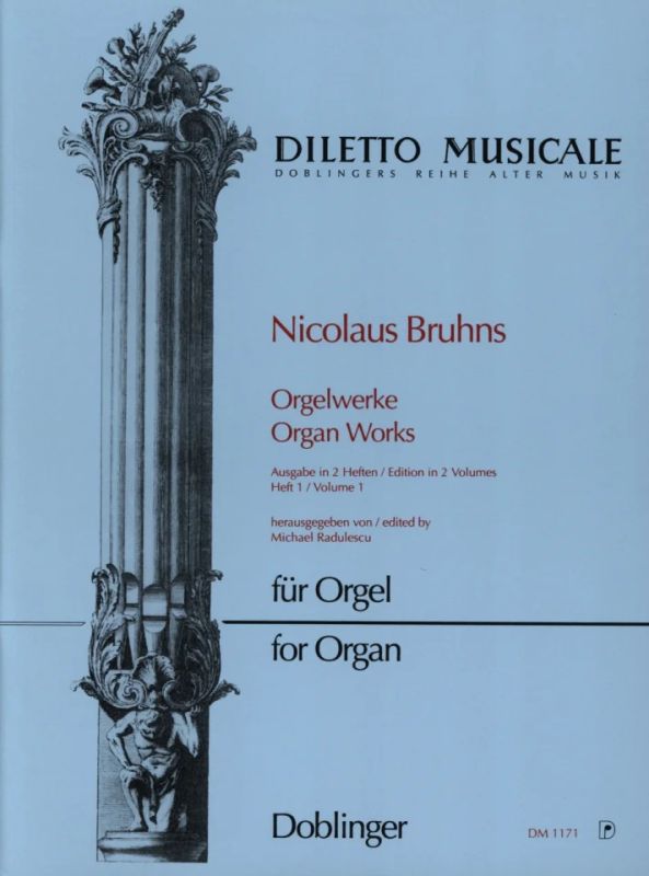 Nicolaus Bruhns - Organ Works 1