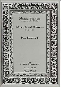 Johann Heinrich Schmelzer - Duae Sonatae A 5