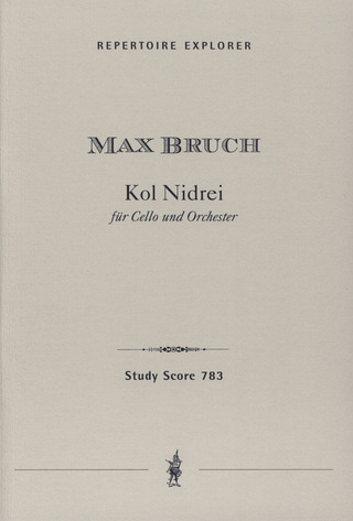 Max Bruch: Kol Nidrei Op 47