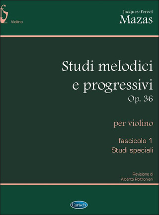 Jacques Féréol Mazas - Studi melodici e progressivi op. 36