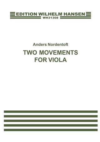 Anders Nordentoft - Two Movements For Viola