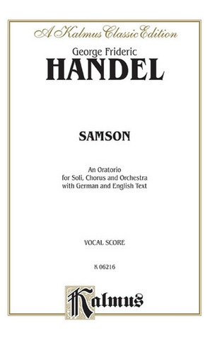 George Frideric Handel - Samson HWV 57