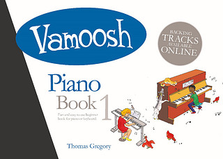 Thomas Gregory - Vamoosh Piano Book 1