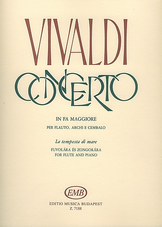 Antonio Vivaldi - Concerto in fa maggiore "La tempesta di mare" RV 433