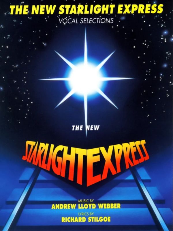 Andrew Lloyd Webber - The New Starlight Express