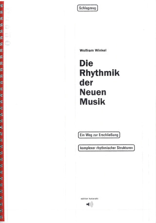 Wolfram Winkel - Die Rhythmik der Neuen Musik
