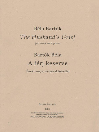 Béla Bartók - The Husband's Grief