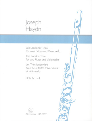 Joseph Haydn - Die Londoner Trios für zwei Flöten und Violoncello Hob. IV: 1-4