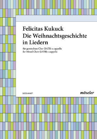 Felicitas Kukuck - Die Weihnachtsgeschichte in Liedern