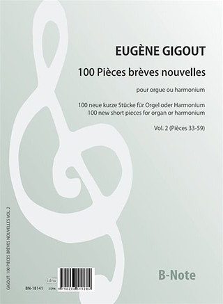 Eugène Gigout - 100 Pièces brèves nouvelles vol.2