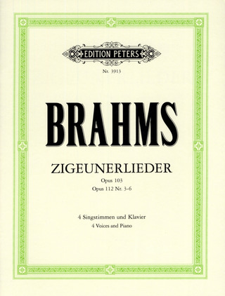 Johannes Brahms - Zigeunerlieder op. 103 · op. 112; 3-6
