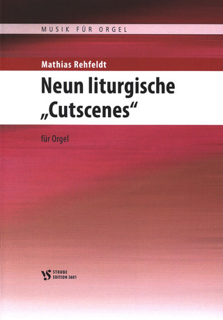 Mathias Rehfeldt - 9 liturgische 'Cutscenes'