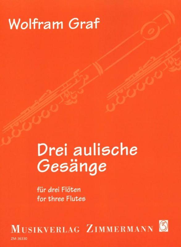 Wolfram Graf: Drei aulische Gesänge op. 150