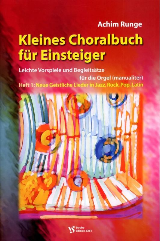 Achim Runge - Kleines Choralbuch für Einsteiger 1