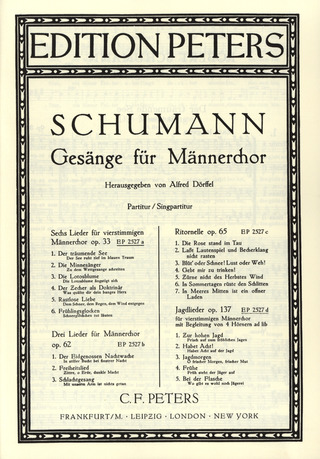 Robert Schumann: 6  Lieder für 4-stimmigen Männerchor op. 33