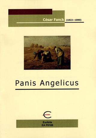 César Franck - Panis Angelicus