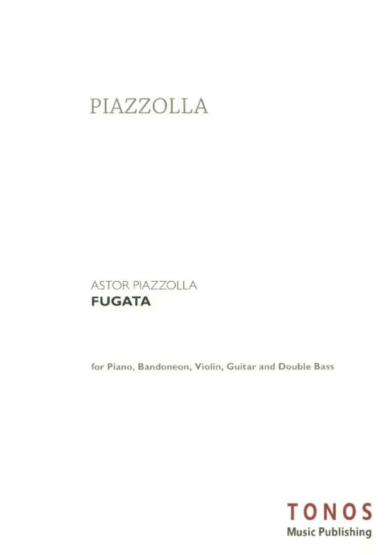 Astor Piazzolla - Fugata