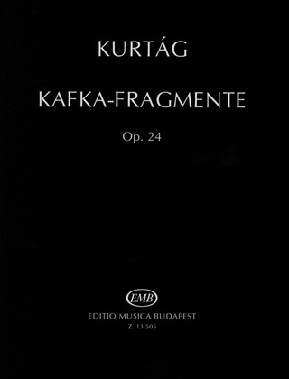 György Kurtág - Kafka–Fragmente op. 24