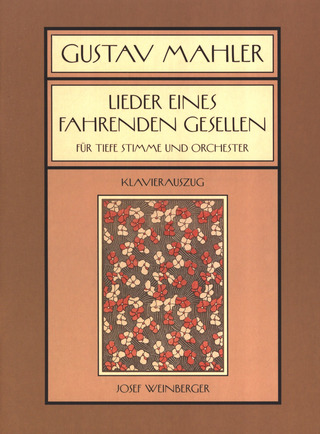 Gustav Mahler: Lieder eines fahrenden Gesellen