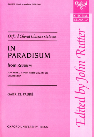 Gabriel Fauré: In Paradisum