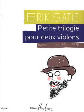 Erik Satie - Petite trilogie