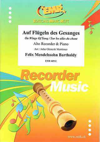 Felix Mendelssohn Bartholdy - Auf Flügeln des Gesanges