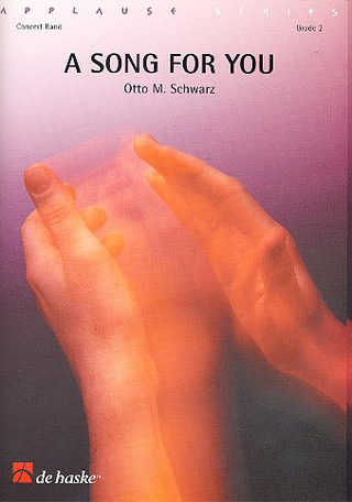 Otto M. Schwarz: A Song For You
