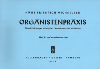 Hans Friedrich Micheelsen: Organistenpraxis 3