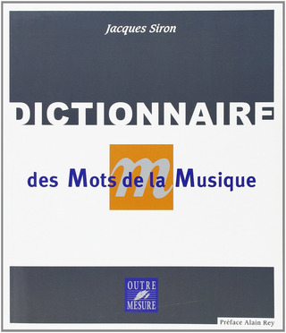 Jacques Siron - Dictionnaire des Mots de la Musique