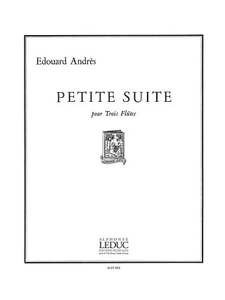 Edouard Andres: Petite Suite