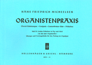 Hans Friedrich Micheelsen: Organistenpraxis 4