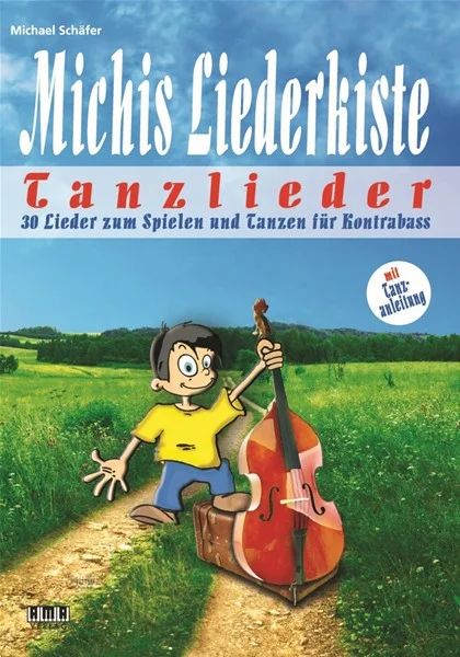 Michael Schäfer - Michis Liederkiste – Tanzlieder für Kontrabass
