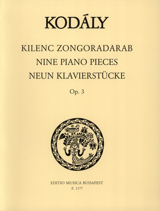 Zoltán Kodály: 9 Klavierstuecke Op 3