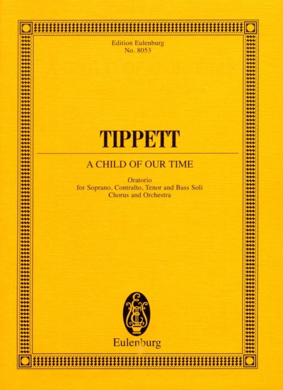 Michael Tippett - A Child of Our Time (1939-1941)