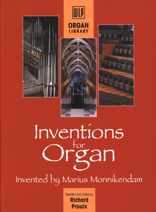 Marius Monnikendam - Inventions for Organ