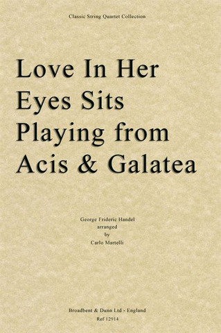 George Frideric Handel - Love In Her Eyes Sits Playing from Acis and Galate