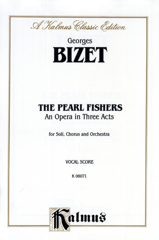 Georges Bizet: Les Pecheurs De Perles (The Pearl Fishers/Perlenfischer)