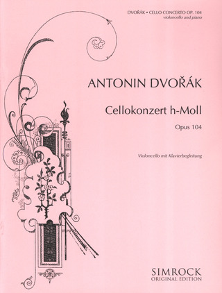 Antonín Dvořák - Cellokonzert h-Moll op. 104