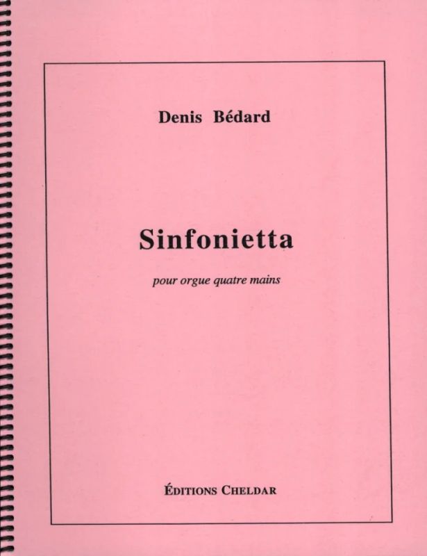 Denis Bédard - Sinfonietta