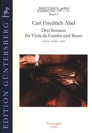 Carl Friedrich Abel: Drei Gambensonaten für Viola da Gamba und Basso