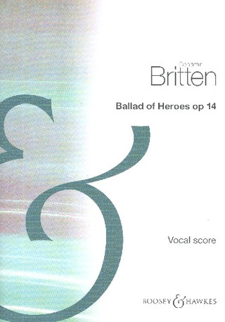 Benjamin Britten - Ballad of Heroes op. 14