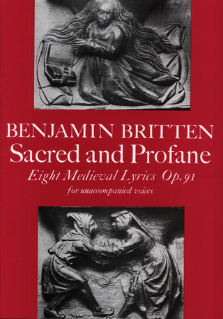 Benjamin Britten - Sacred and Profane op. 91
