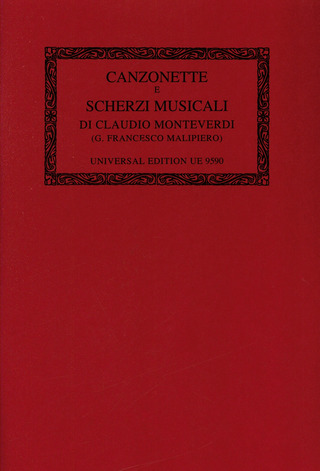 Claudio Monteverdi: Canzonette e scherzi musicali für 3 Singstimmen und Instrumente