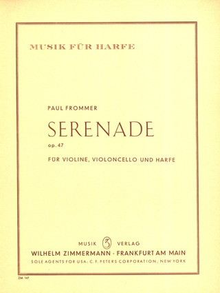 Frommer Paul - Serenade für Violine, Violoncello und Harfe op. 47