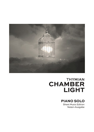 Tobias Thymian Thiele - CHAMBER LIGHT Solo