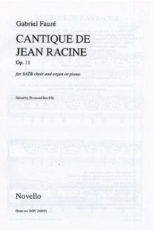 Gabriel Fauré y otros. - Cantique De Jean Racine Op.11